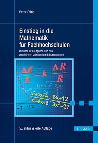 9783446435384: Mathematik Einstieg 5.A.: mit ber 400 Aufgaben und den zugehrigen vollstndigen Lsungsgngen