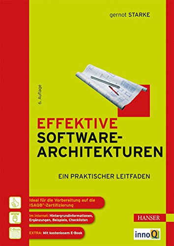 Stock image for Effektive Softwarearchitekturen: Ein praktischer Leitfaden for sale by medimops