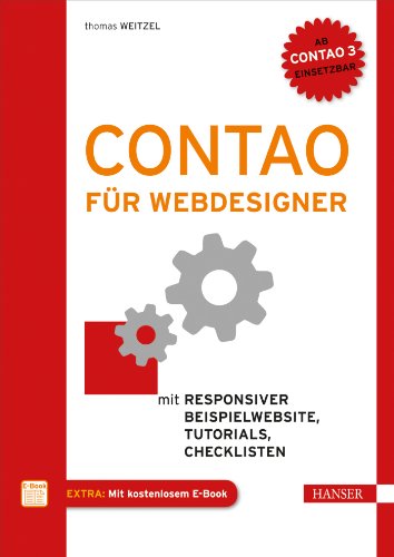 Beispielbild fr Contao fr Webdesigner: Mit responsiver Beispielwebsite, Tutorials, Checklisten zum Verkauf von medimops