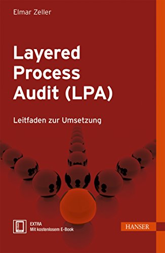 Stock image for Layered Process Audit (LPA): Leitfaden zur Umsetzung for sale by medimops