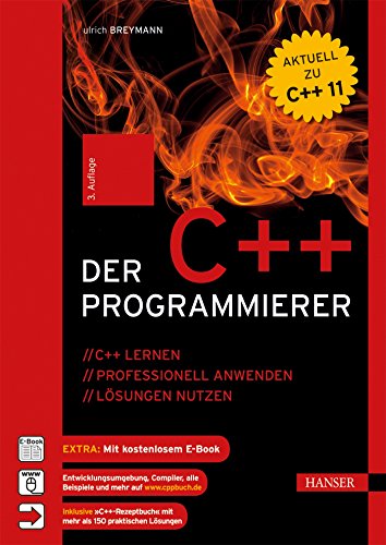 Stock image for Der C++-Programmierer: C++ lernen - professionell anwenden - Lsungen nutzen for sale by medimops