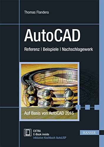 9783446440074: AutoCAD: Referenz – Beispiele – Nachschlagewerk