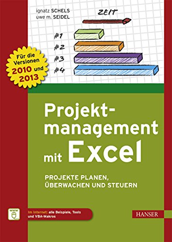 9783446440098: Projektmanagement mit Excel: Projekte planen, berwachen und steuern