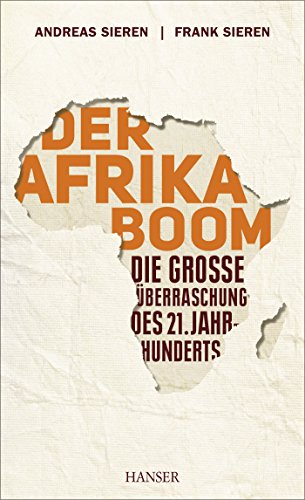 9783446443068: Der Afrika-Boom: Die groe berraschung des 21. Jahrhunderts