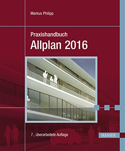 9783446444379: Praxishandbuch Allplan 2016
