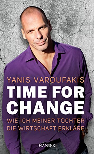 9783446445246: Time for Change: Wie ich meiner Tochter die Wirtschaft erklre