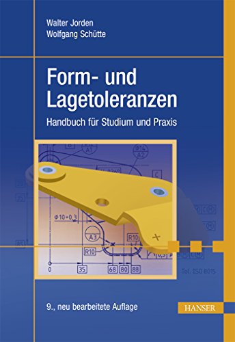 Beispielbild fr Form- und Lagetoleranzen: Handbuch fr Studium und Praxis zum Verkauf von medimops