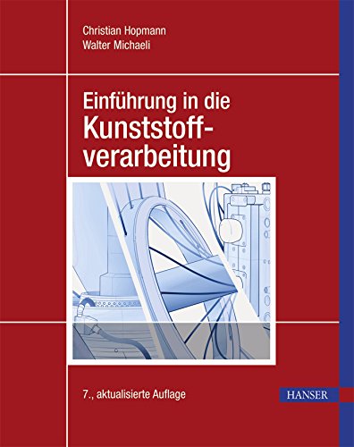 Stock image for Einfhrung in die Kunststoffverarbeitung for sale by medimops