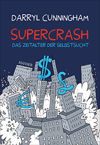 Stock image for Supercrash: Das Zeitalter der Selbstsucht for sale by medimops
