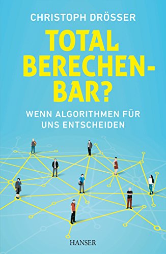 Beispielbild fr Total berechenbar?: Wenn Algorithmen fr uns entscheiden zum Verkauf von medimops