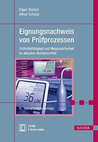 Stock image for Eignungsnachweis von Prfprozessen: Prfmittelfhigkeit und Messunsicherheit im aktuellen Normenumfeld for sale by medimops