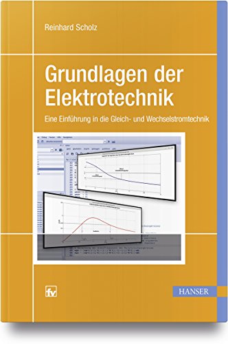 9783446451605: Grundlagen der Elektrotechnik: Eine Einfhrung in die Gleich- und Wechselstromtechnik