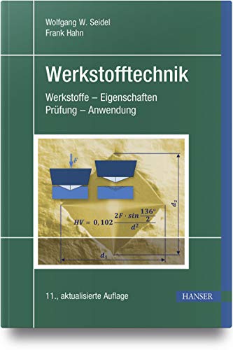 Stock image for Werkstofftechnik: Werkstoffe - Eigenschaften - Prfung - Anwendung for sale by medimops