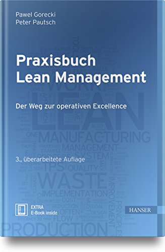 Beispielbild fr Praxisbuch Lean Management: Der Weg zur operativen Excellence zum Verkauf von medimops