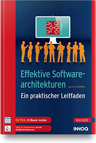 Stock image for Effektive Softwarearchitekturen: Ein praktischer Leitfaden for sale by medimops