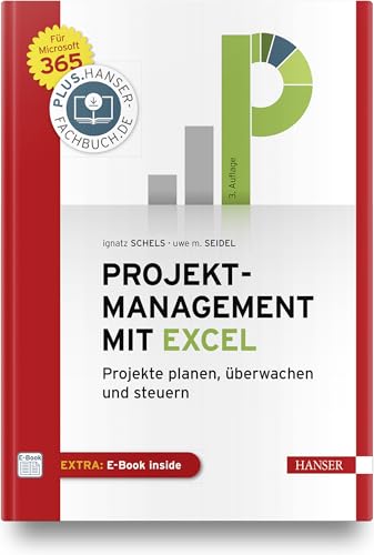 9783446463905: Projektmanagement mit Excel: Projekte planen, berwachen und steuern. Fr Microsoft 365. Inkl. E-Book