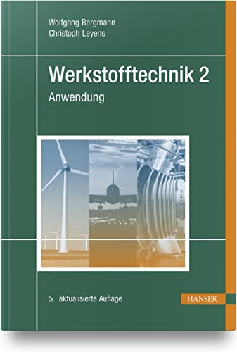 Imagen de archivo de Werkstofftechnik 2: Anwendung a la venta por Revaluation Books