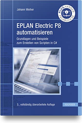Stock image for EPLAN Electric P8 automatisieren for sale by Blackwell's