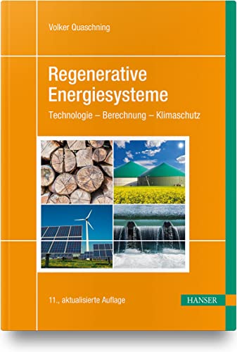 Beispielbild fr Regenerative Energiesysteme: Technologie ? Berechnung ? Klimaschutz zum Verkauf von medimops