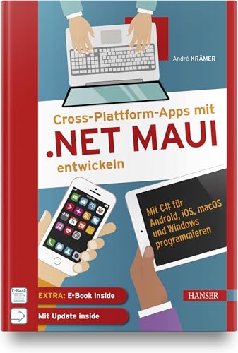 Immagine dell'editore per Cross-Plattform-Apps mit .NET MAUI entwickeln: Mit C# fr Android, iOS, macOS und Windows programmieren venduto da medimops