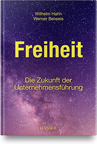 Stock image for Freiheit ? Die Zukunft der Unternehmensfhrung for sale by medimops