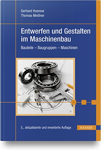 Beispielbild fr Entwerfen und Gestalten im Maschinenbau zum Verkauf von Blackwell's