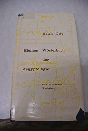 9783447000109: Kleines Wrterbuch der Aegyptologie - Helck, Wolfgang