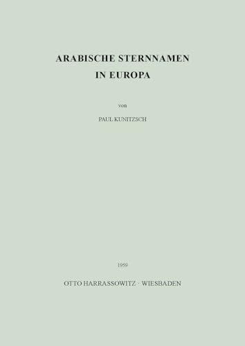 Arabische Sternnamen in Europa - Paul Kunitzsch