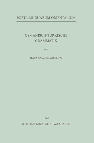9783447006866: Osmanisch-Turkische Grammatik: 3 (Porta Linguarum Orientalium)