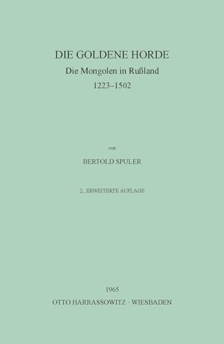 9783447008884: Die Goldene Horder: The Mongols Russland 1223-1502 (German Edition)