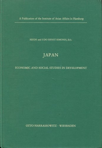 Stock image for Japan. Economic and social studies in development. A publication of the Inst. of Asian Affairs in Hamburg. for sale by ralfs-buecherkiste