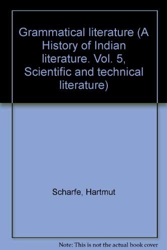 9783447017060: Grammatical literature (A History of Indian literature. Vol. 5, Scientific and technical literature)