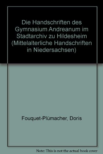 9783447020169: Mittelalterliche Handschriften in Niedersachsen: Die Handschriften Des Gymnasium Andreanum Im Stadtarchiv Zu Hildesheim