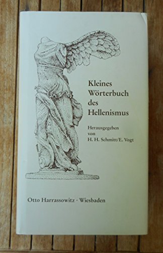 Stock image for Kleines Wo rterbuch des Hellenismus (German Edition) for sale by Midtown Scholar Bookstore