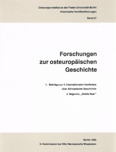 9783447020657: [Beitrge zur 4. Internationalen Konferenz ber Altrussische Geschichte, Berlin, 6.-9. Juni 1978] (Forschungen zur osteuropischen Geschichte; Bd 27)