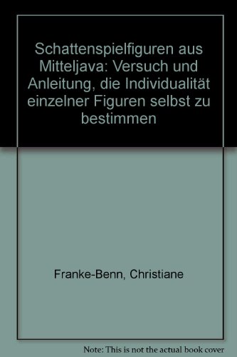 9783447022057: Schattenspielfiguren Aus Mitteljava: Versuch Und Anleitung, Die Individualitat Einzelner Figuren Selbst Zu Bestimmen