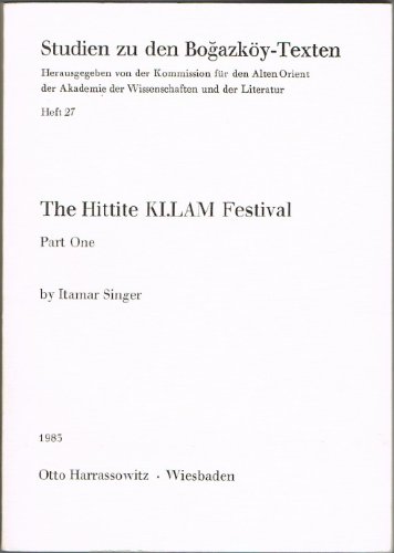 9783447022439: The Hittite Ki. Lam Festival: Part 1: 27-28 (Studien Zu Den Bogazkoy-texten)
