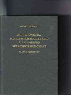 Beispielbild fr Zur Phonetik, Schriftgeschichte und allgemeinen Sprachwissenschaft. Kleine Schriften. Hrsg. v. Claus Haebler. zum Verkauf von Antiquariat Kai Gro