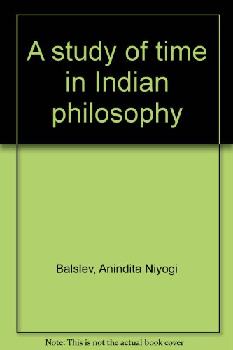 Stock image for A study of time in Indian philosophy for sale by dsmbooks
