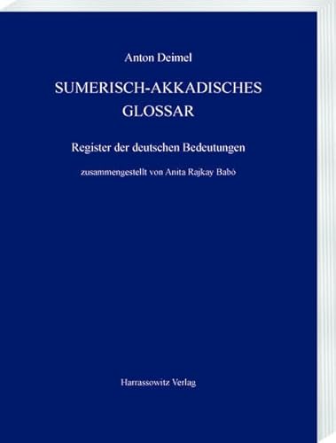 9783447024747: Deimel, A: Sumerisch-Akkadisches Glossar