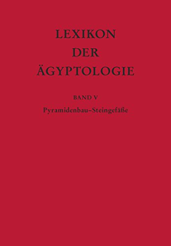 Lexikon der Ägyptologie. Band 5.