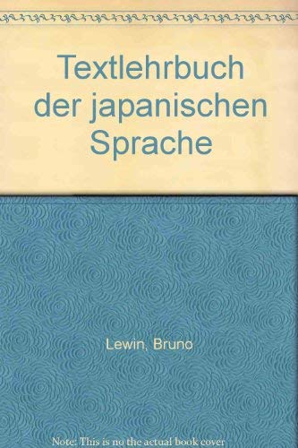 Beispielbild fr Textlehrbuch der japanischen Sprache zum Verkauf von medimops