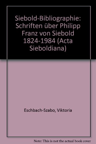 Stock image for Siebold-Bibliographie. for sale by SKULIMA Wiss. Versandbuchhandlung