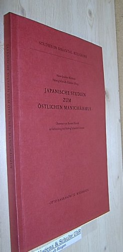 Stock image for Japanische Studien zum stlichen Manichismus. for sale by SKULIMA Wiss. Versandbuchhandlung