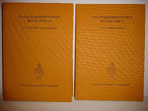 9783447026826: Das Zusammentreffen mit Maitreya: Die ersten fünf Kapitel der Hami-Version der Maitrisimit (Asiatische Forschungen) (German Edition)