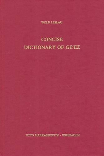 Concise dictionary of Geez (Classical Ethiopic). - Leslau, Wolf