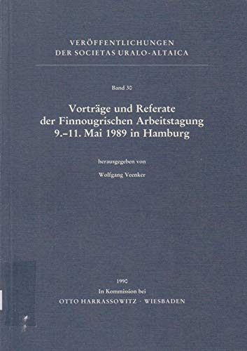 9783447030564: Vortrage Und Referate Der Finnougrischen Arbeitstagung, 9.-11. Mai 1989 in Hamburg