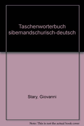 Beispielbild fr Taschenworterbuch Sibemandschurisch-Deutsch zum Verkauf von COLLINS BOOKS