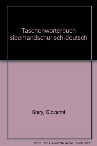 Taschenworterbuch Sibemandschurisch-Deutsch