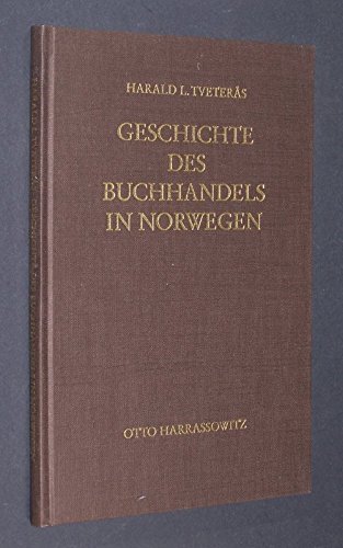 Stock image for Geschichte des Buchhandels in Norwegen. for sale by Antiquariaat Schot